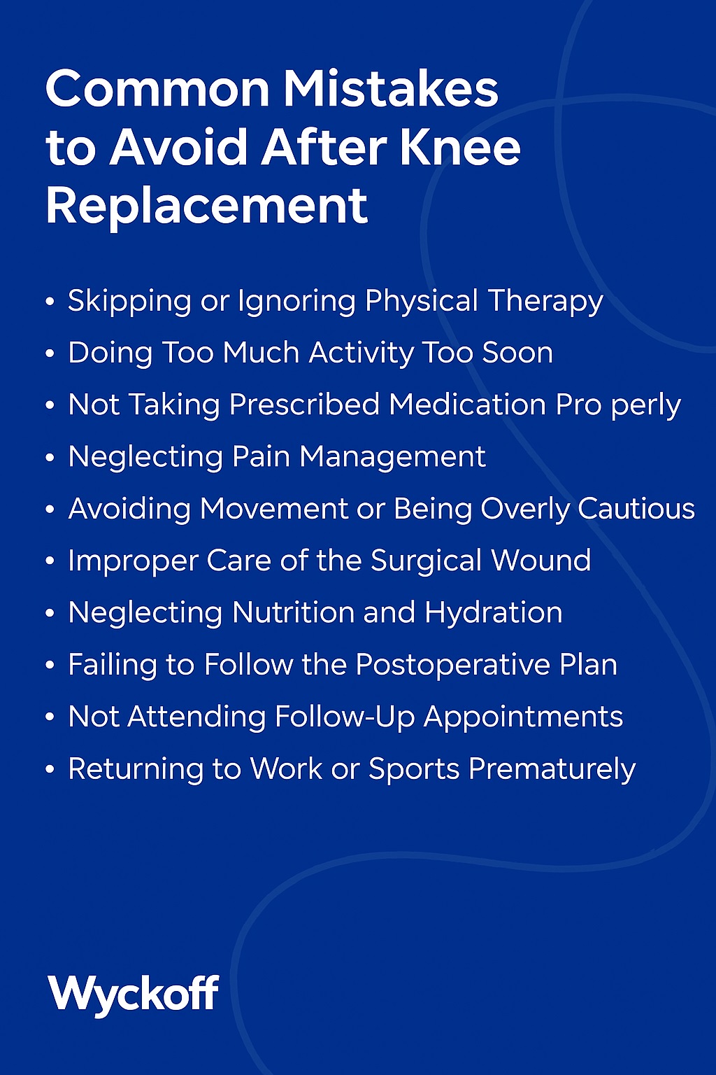 mistakes to avoid after knee replacement