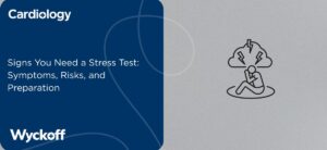 Signs You Need a Stress Test Symptoms, Risks, and Preparation